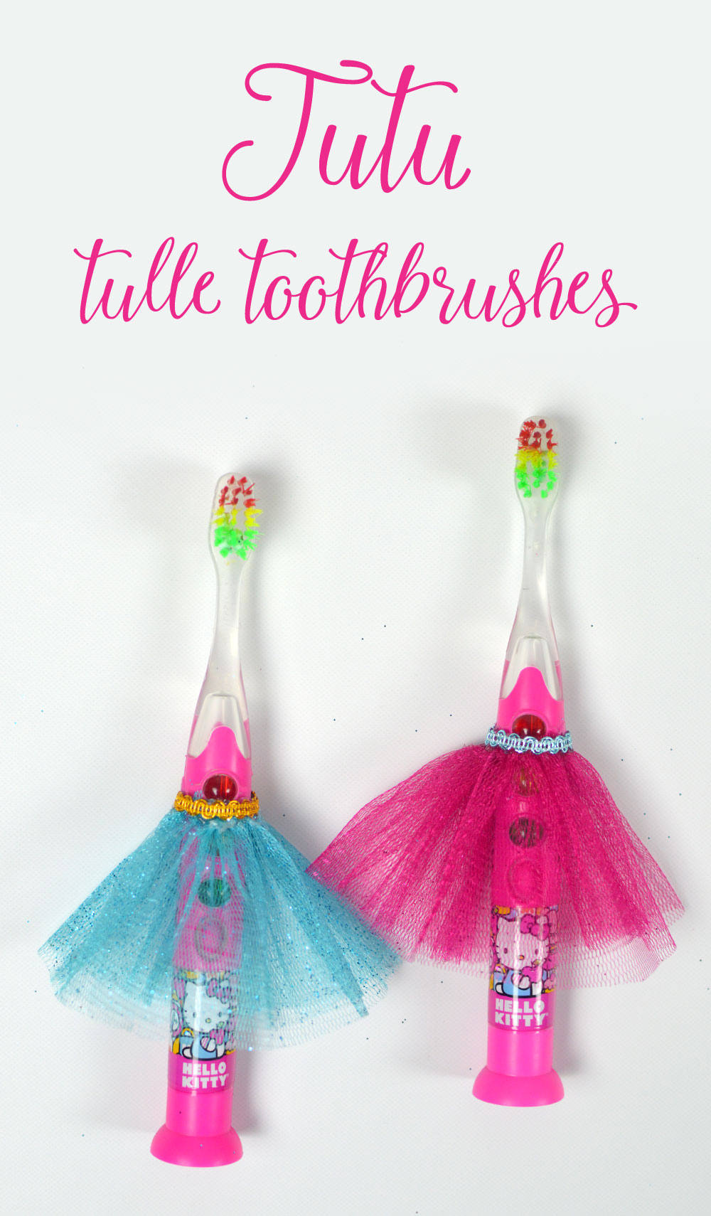 fun hygiene ideas for kids - toothbrush tutus