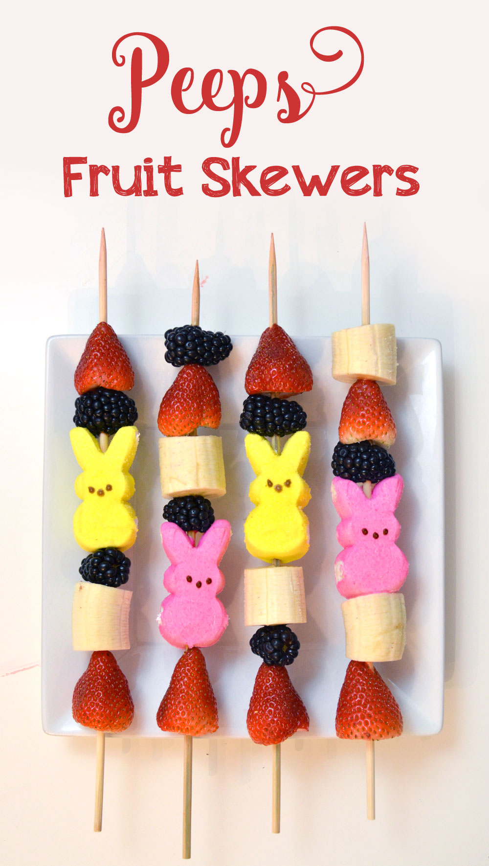 Peeps Fruit Skewers for kids Easter treat ideas