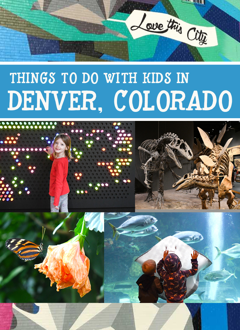 Things for families to do in Denver Colorado