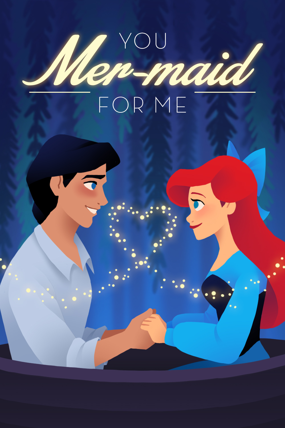 You Mer-maid For Me - Ariel & Prince Eric romantic Disney Valentine