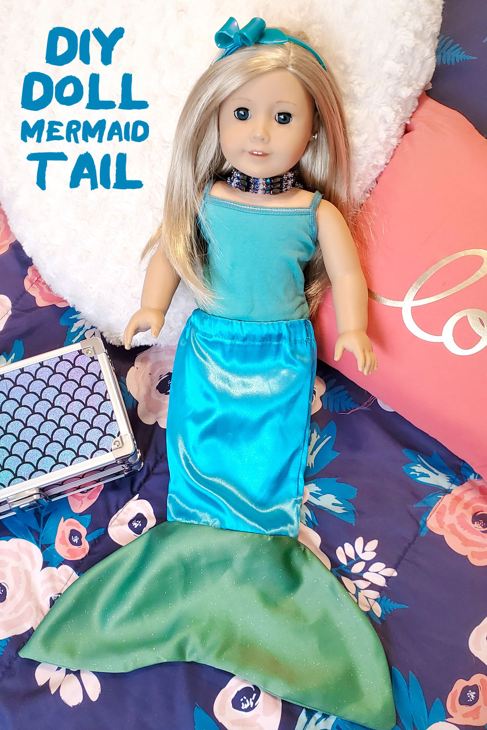 Easy sewing project American Girl mermaid tail
